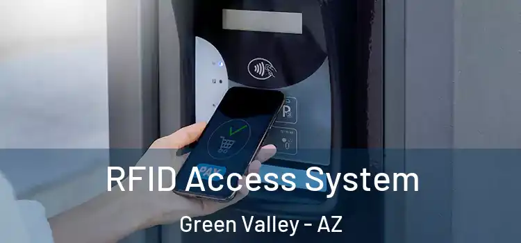  RFID Access System Green Valley - AZ
