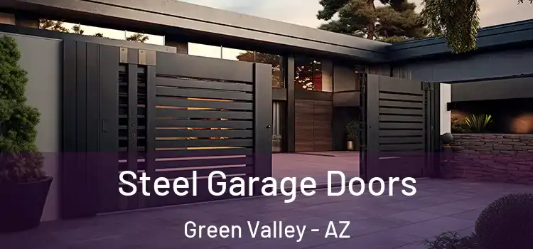  Steel Garage Doors Green Valley - AZ